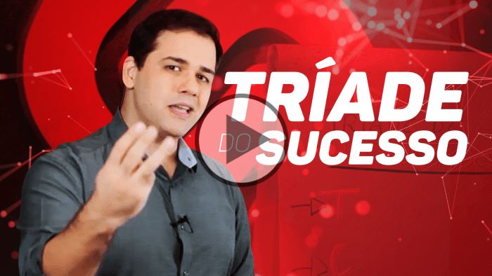 Tríade de sucesso